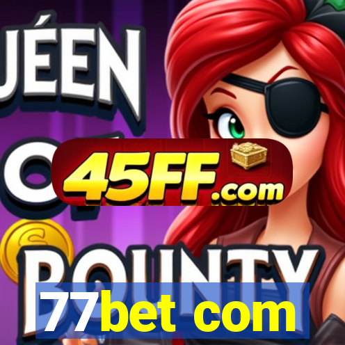 77bet com